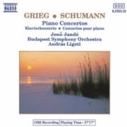 Grieg / Schumann : Piano Concertos In A Minor cover image