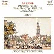 Brahms : Intermezzi, Op. 117 / Piano Pieces, Opp. 118-119 cover image