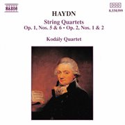 Haydn : String Quartets Nos. 5-8, Op. 1, Nos. 0 & 6, And Op. 2, Nos. 1 & 2 cover image