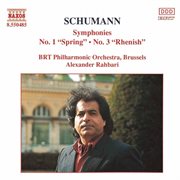 Schumann, R. : Symphonies Nos. 1 And 3 cover image