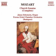 Mozart : The Complete Church Sonatas cover image