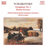 Tchaikovsky : Symphony No. 1 / Hamlet Overture cover image