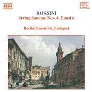 Rossini : String Sonatas Nos. 4-6 cover image