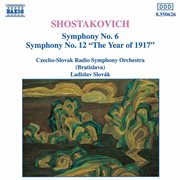 Shostakovich : Symphonies Nos. 6 And 12 cover image