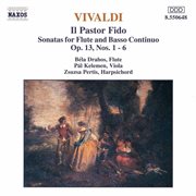 Vivaldi : Pastor Fido (il), Op. 13, Nos. 1-6 cover image