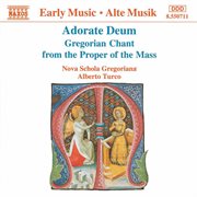 Adorate deum : Gregorian chant from the Proper of the Mass cover image