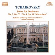 Tchaikovsky : Suites No. 3 And No. 4, 'mozartiana' cover image