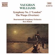 Vaughan Williams : Symphony No. 2, 'london' / The Wasps Overture cover image