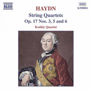 Haydn : String Quartets Op. 17, Nos. 3, 5 And 6 cover image