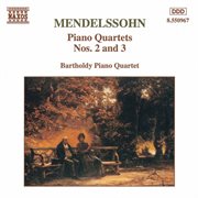 Mendelssohn : Piano Quartets Nos. 2 And 3 cover image