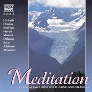 Meditation : Classical Favourites For Relaxing And Dreaming cover image