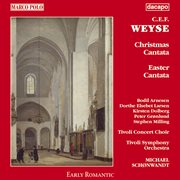 Weyse : Christmas And Easter Cantatas cover image