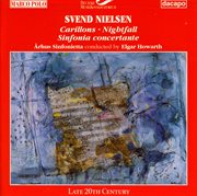 Nielsen, S. : Carillons / Sinfonia Concertante / Nightfall cover image