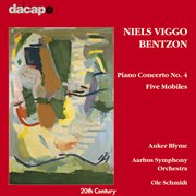 Bentzon, N.v. : Piano Concerto No. 4 / 5 Mobiles cover image