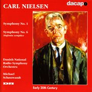 Nielsen : Symphonies Nos. 1 & 6 cover image