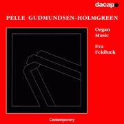 Gudmundsen-Holmgreen : Organ Music cover image