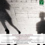 Paliotti : Long Shadows, Guitar Solos And Chamber Works cover image