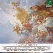 Merchi : Chamber Music With Violin & Guitar cover image