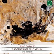 Cotone : 24 Caprices For Solo Violin cover image