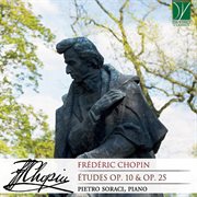 Chopin : Etudes Op. 10 & Op. 25 cover image