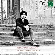 Scriabin : The Early Piano Works cover image