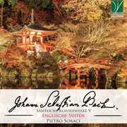 J. S. Bach : Sämtliche Klavierwerke V. Englische Suiten cover image