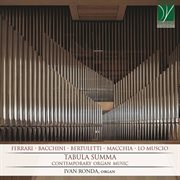 Tabula Summa, Contemporary Organ Works cover image