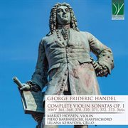 Handel : Complete Violin Sonatas Op. 1 cover image