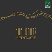 Hub Roots : Heritage cover image