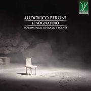 Peroni : Il Sognatoio, Experimental Opera In 9 Scenes cover image