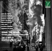Down The Road, Chamber Music For Saxophone & Piano cover image