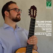 Dyens : Guitar Works cover image