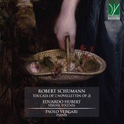 Schumann : Novelletten Op. 21, Toccata Op. 7 cover image