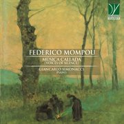 Mompou : Música Callada [voices Of Silence] cover image