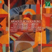 Schoenberg : The Hanging Gardens cover image
