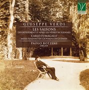 Verdi : Les Saisons, Divertissement After Les Vêpres Siciliennes cover image