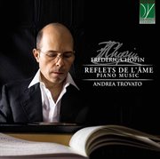 Chopin : Reflets De L'âme, Piano Music cover image