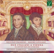 Giuliani, Paganini : Due Italiani A Vienna cover image