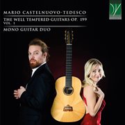 Castelnuovo-Tedesco : The Well Tempered Guitars Op. 199 Vol. 1 cover image
