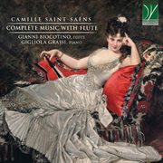 Saint : Saëns. Complete Music With Flute cover image