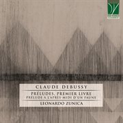 Debussy : Préludes, Premier Livre, Prélude À L'après-Midi D'un Faune cover image