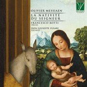 Messiaen : La Nativité Du Seigneur cover image