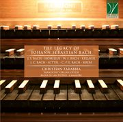The Legacy Of Johann Sebastian Bach cover image