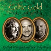 Celtic Clark, Mark And Philip Riley : Celtic Collection cover image