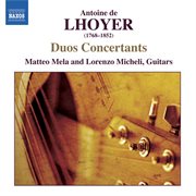 Lhoyer : 3 Duo Concertants, Op. 31. Duo Concertant, Op. 34, No. 2 cover image