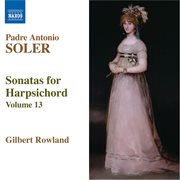 Soler, A. : Sonatas For Harpsichord, Vol. 13 cover image