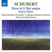 Schubert : Mass No. 6 In E-Flat Major / Stabat Mater cover image