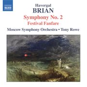 Brian : Symphony No. 2 / Festival Fanfare cover image