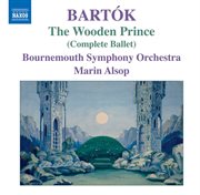 Bartók : The Wooden Prince, Op. 13 cover image