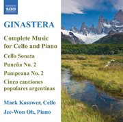 Ginastera : Cello And Piano Music (complete) cover image
